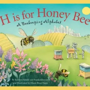 H is for Honey Bee